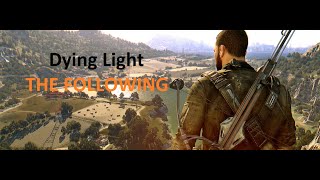 Dying Light The Following прохождение Ep11-Поезд смерти.