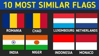 Top 10 Most Similar Countries Flags In The World
