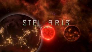 Stellaris: Utopia  Release Trailer (русские субтитры)
