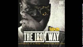 T-Pain - The Iron Way (Full MixTape)