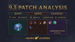 League of Legends Patch 9.3 Analysis