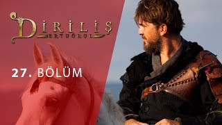 Diriliş "Ertuğrul" 27.Bölüm