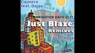 Cajmere ft. Dajae - Brighter Days(Just Blaze Dub Mix)