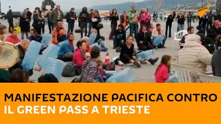 Manifestazione pacifica contro il green pass a Trieste