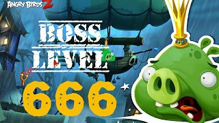 Boss Level - 666 (Angry Birds 2)???