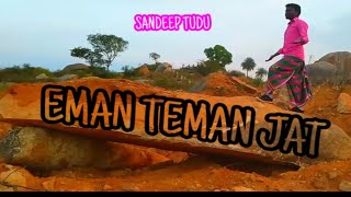 NEW SANTHALI VIDEO//EMAN TEMAN JAT LAGI