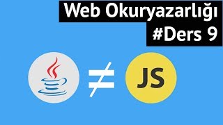 Web Okuryazarlığı Dersleri - JAVA ve JavaScript Nedir? #Ders_9