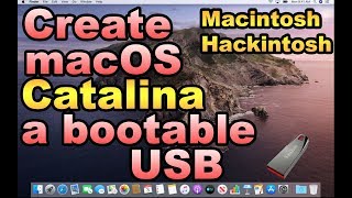 How To Create macOS Catalina Bootable USB | Macintosh&Hackintosh