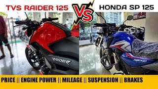 Tvs Raider 125 vs Honda Sp 125 | Comparison | Engine | Brakes | Suspension | Features | Price