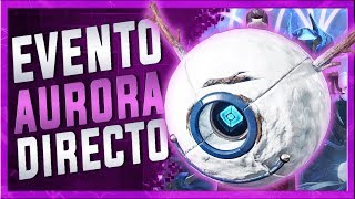Destiny 2: Probando el evento de la Aurora en IsoDirecto!!