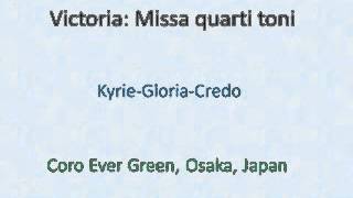 Tomás Luis de Victoria: Missa quarti toni Kyrie - Gloria - Credo
