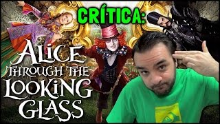 ALICE ATRAVÉS DO ESPELHO (2016) - Crítica