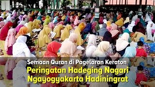 Gelar Semaan Quran, Peringati 272 Tahun Hadeging Nagari Ngayogyakarta Hadiningrat