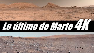 Lo último de Marte en 4K /Julio 2021