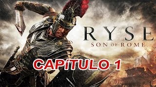 Ryse Son of Rome Capitulo 1