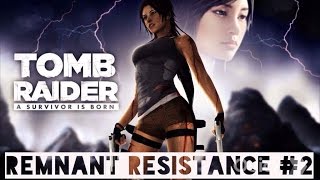 Rise Of The Tomb Raider - Remnant Resistance #2 PIONEER!