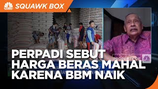 Perpadi Ungkap Pendorong Harga Beras Menanjak, Karena BBM Naik?