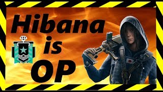 HIBANA IS OP - Rainbow Six Siege