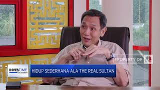 Simak Kisah Hidup Sederhana Ala The Real Sultan