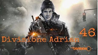AVANPOSTO TRAFFICATO - Divisione Adrian(The Division) #46