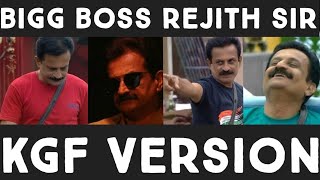 Dr. Rejith Kumar |  Kgf Version | Bigg boss | rejith ser army?