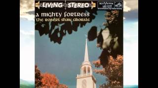 All People That On Earth Do Dwell - Robert Shaw Chorale