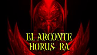LA MUJER ABDUCIDA POR EL ARCONTE HORUS RA