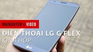 Khui hộp điện thoại LG G Flex chính hãng - www.mainguyen.vn