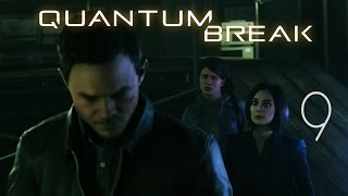 Quantum Break -? Поиск Противовеса⏳ - 9