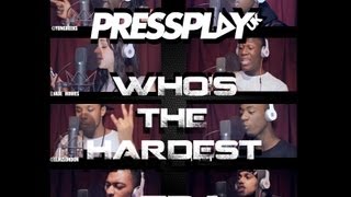 Who's the Hardest : Don Tanch, D-Bo, Stormzy, Fonzie, Big Tobz, Elmz, Jade H, Rico @itspressplayent