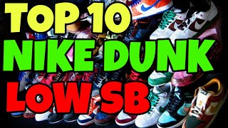 TOP 10 NIKE DUNK LOW SB DELLA STORIA