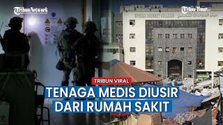 Dokter & Perawat di RS Al Shifa Tak Berkutik Ditodong Senjata Tentara Israel, Dipaksa Tinggalkan RS