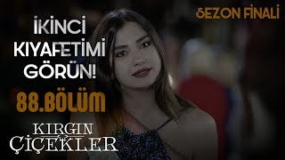 Meral’in partisi! - Kırgın Çiçekler 88.Bölüm (Sezon Finali)