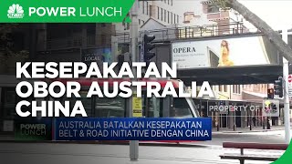 Australia Batalkan Kesepakatan OBOR dengan China
