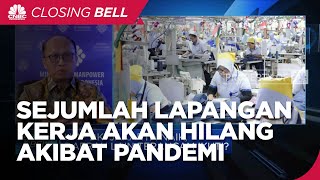 Kemenaker: Sejumlah Lapangan Kerja Hilang Akibat Pandemi dan Digitalisasi