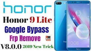 #Huawei #Honor 9 Lite #LLD-L21 #FRP Lock #Google #Account #Bypass Without PC