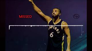 Drake Type Beat "Missed" (Prod. Corey Plescia)