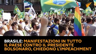Manifestazioni in tutto il #Brasile contro il Presidente #Bolsonaro, chiedono l’impeachment
