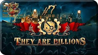 They Are Billions[#7] - Костяное побережье (Прохождение на русском(Без комментариев))
