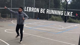 LeBron James Be Running Like..