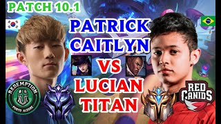PATRICK CAITLYN VS LUCIAN ( TITAN ) ADC PATCH 10.1