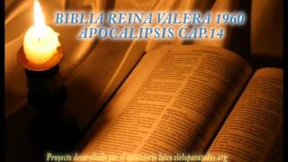 BIBLIA REINA VALERA 1960 APOCALIPSIS CAP 14