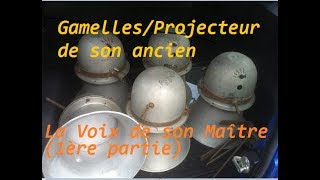 Présentation d'un Projecteur de son antique "La Voix de son Maître" (partie1)