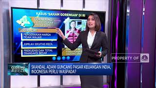 Skandal Adani Guncang Pasar Keuangan India, Indonesia Perlu Waspada?