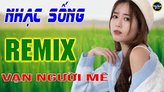 Đêm tâm sự - LK nhạc sống remix gái quê - Người mẫu 2k2 xinh lung linh .