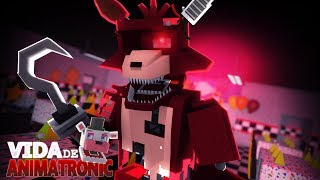 Minecraft: VIDA DE ANIMATRONIC #49 - FOXY FICOU DO MAL!!! ( FIVE NIGHTS AT FREDDY'S )