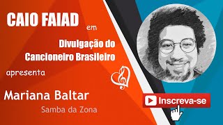 Mariana Baltar - Samba da Zona