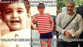TRANSFORMASI AAMIR KHAN DARI KECIL SAMPE JADI AYAHH!! MAKIN TUA MAKIN KARISMATIK POKONYA!!!