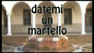 DATEMI UN MARTELLO