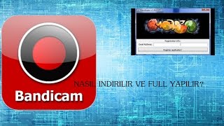 Bandicam Nasıl İndirilir ve Full Yapılır Videolu Kanıt :)